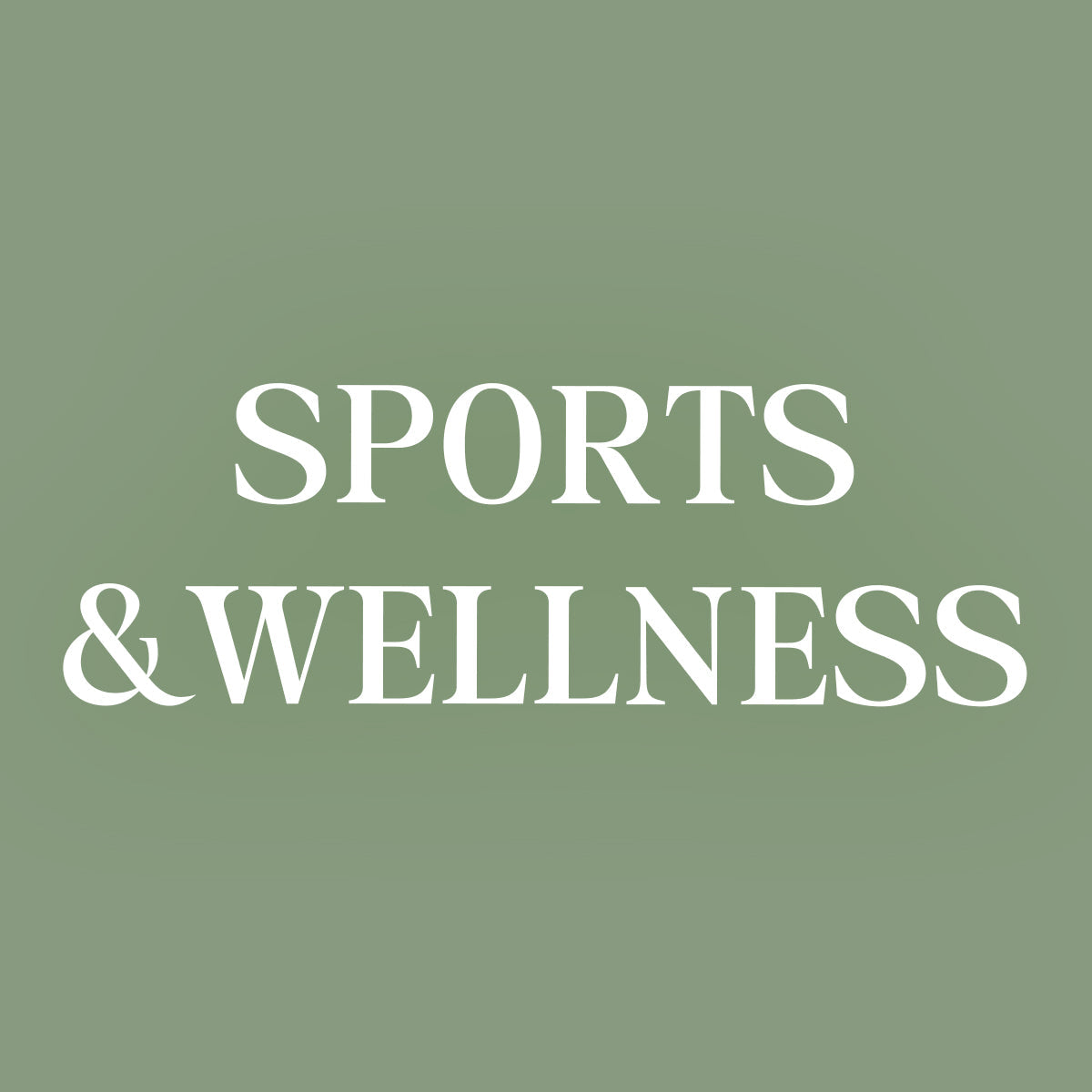 SPORTS & WELLNESS