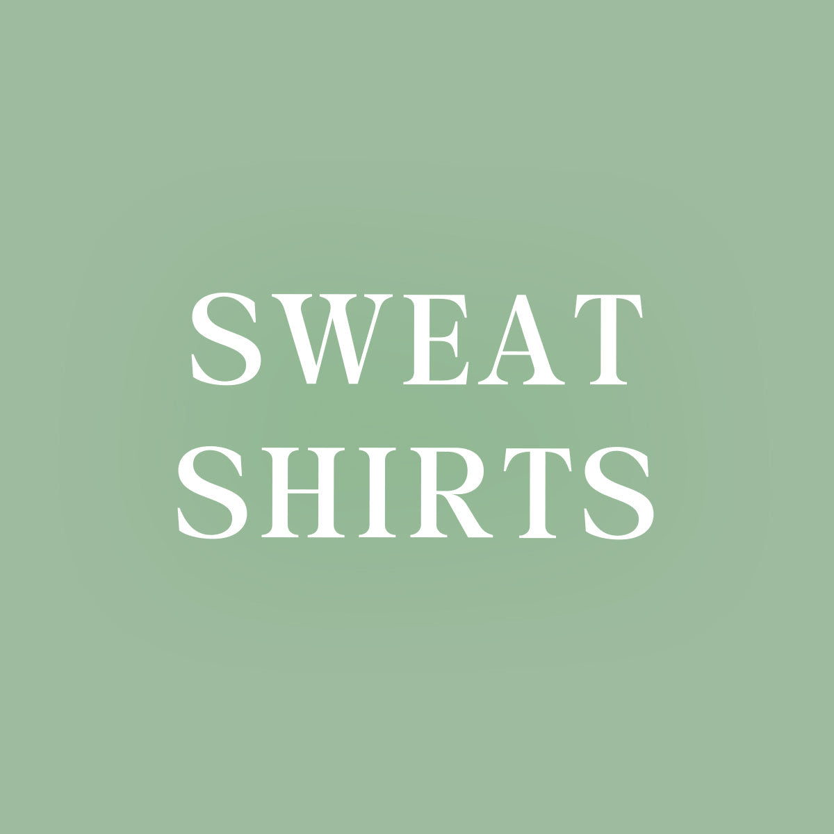 SWEATSHIRTS