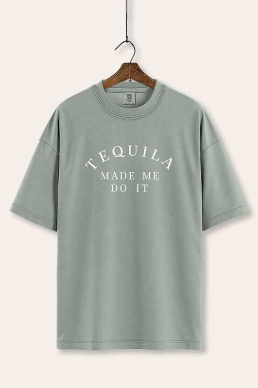 Tequila Made Me Do It Graphic Women's Comfort Tee