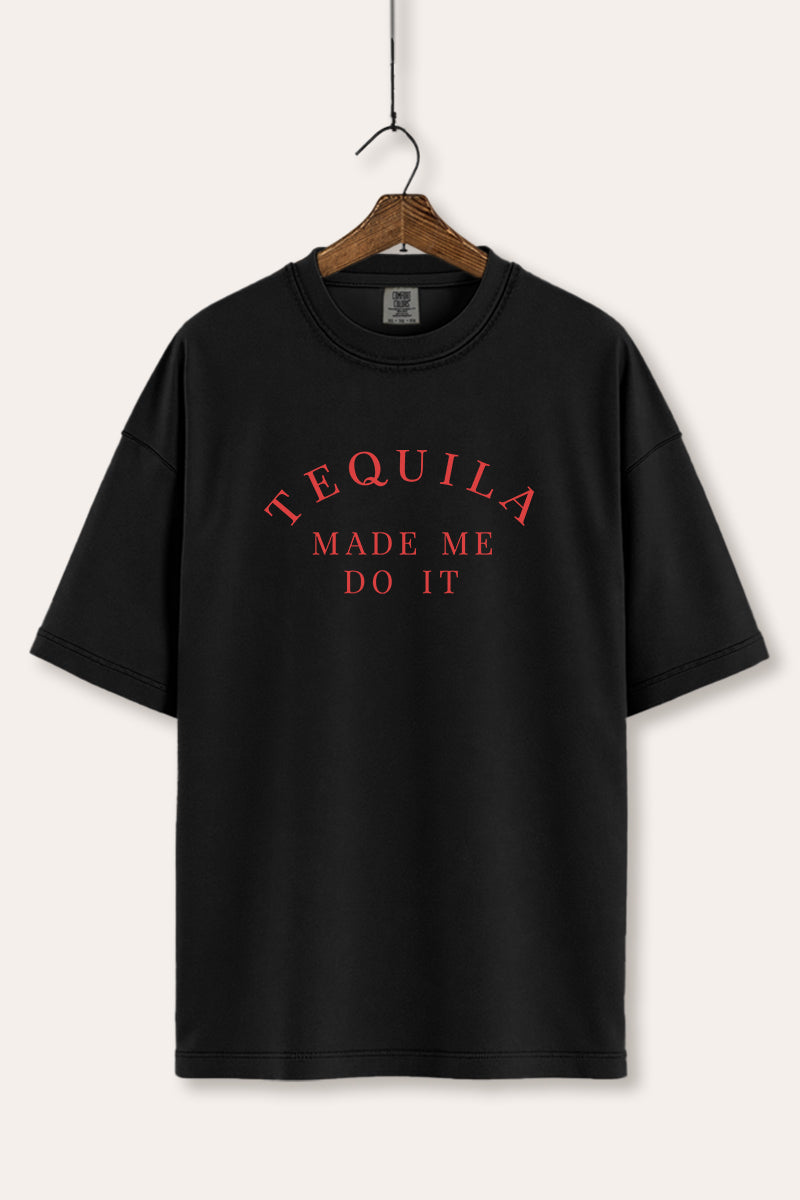 Tequila Made Me Do It Graphic Women's Comfort Tee
