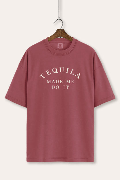 Tequila Made Me Do It Graphic Women's Comfort Tee
