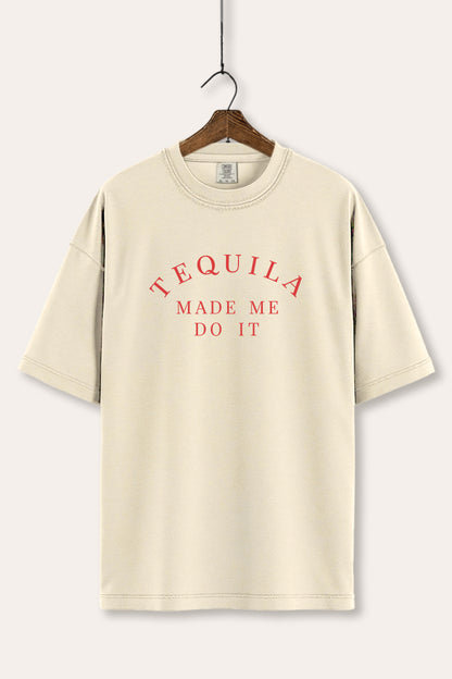 Tequila Made Me Do It Graphic Women's Comfort Tee