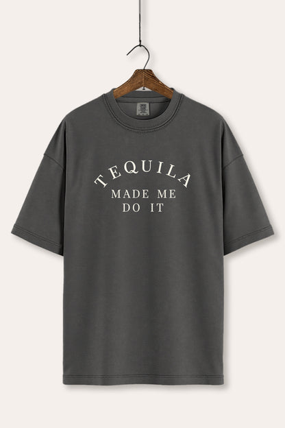 Tequila Made Me Do It Graphic Women's Comfort Tee