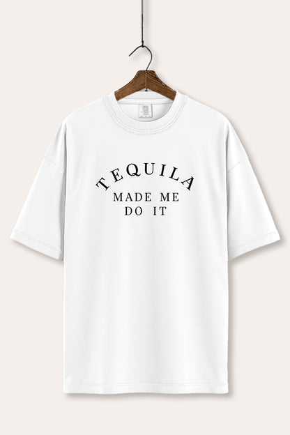 Tequila Made Me Do It Graphic Women's Comfort Tee