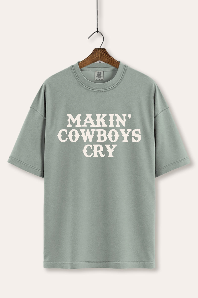 Makin' Cowboys Cry Western Graphic Women's Comfort Tee