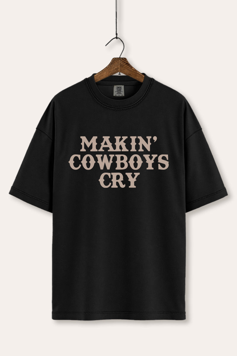 Makin' Cowboys Cry Western Graphic Women's Comfort Tee