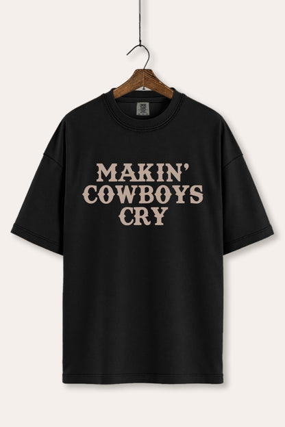 Makin' Cowboys Cry Western Graphic Women's Comfort Tee