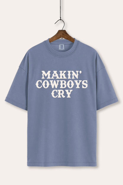 Makin' Cowboys Cry Western Graphic Women's Comfort Tee