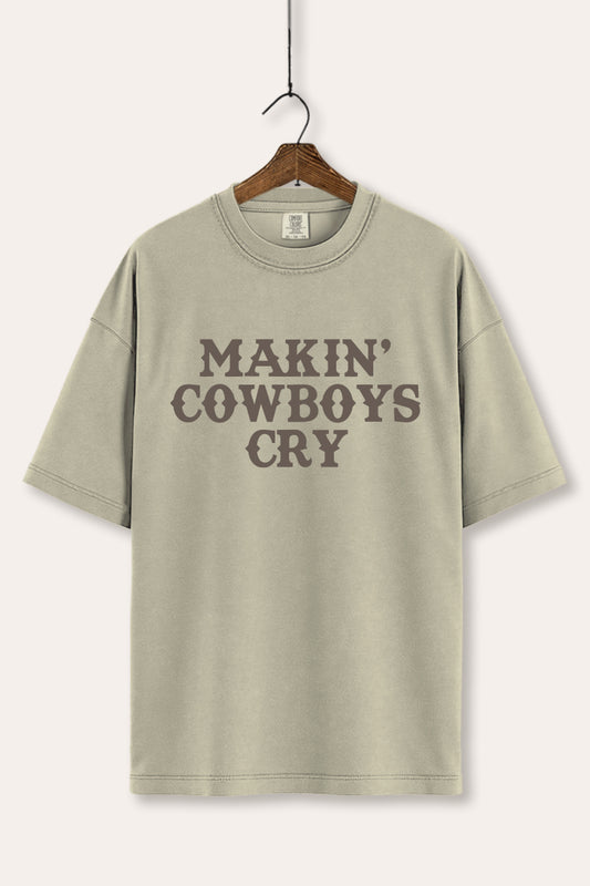 "makin' cowboys cry" graphic comfort colors® tee