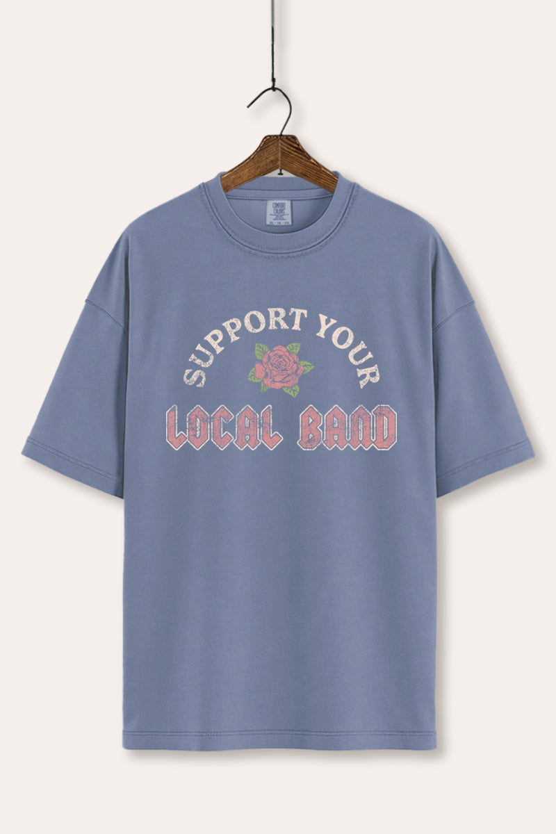 Support Your Local Band Rose Graphic Women's Comfort Tee
