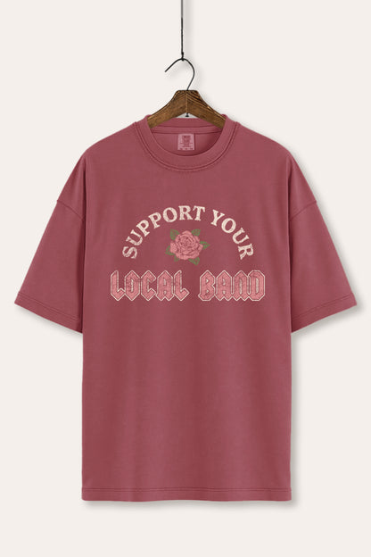 Support Your Local Band Rose Graphic Women's Comfort Tee