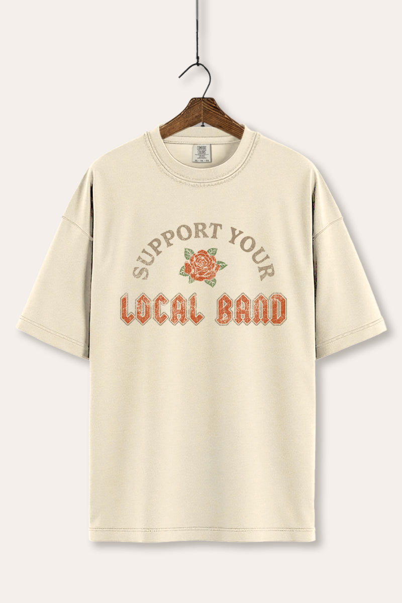 Support Your Local Band Rose Graphic Women's Comfort Tee