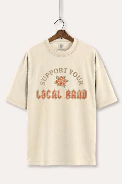 Support Your Local Band Rose Graphic Women's Comfort Tee