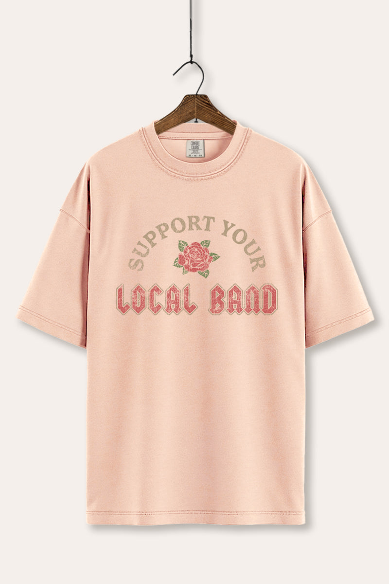 Support Your Local Band Rose Graphic Women's Comfort Tee