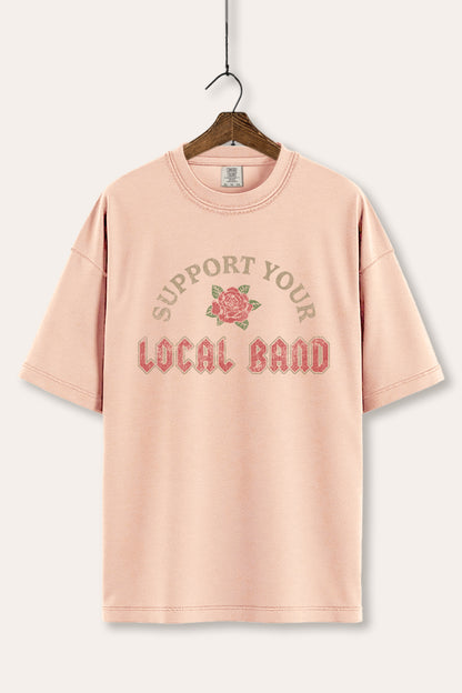 Support Your Local Band Rose Graphic Women's Comfort Tee