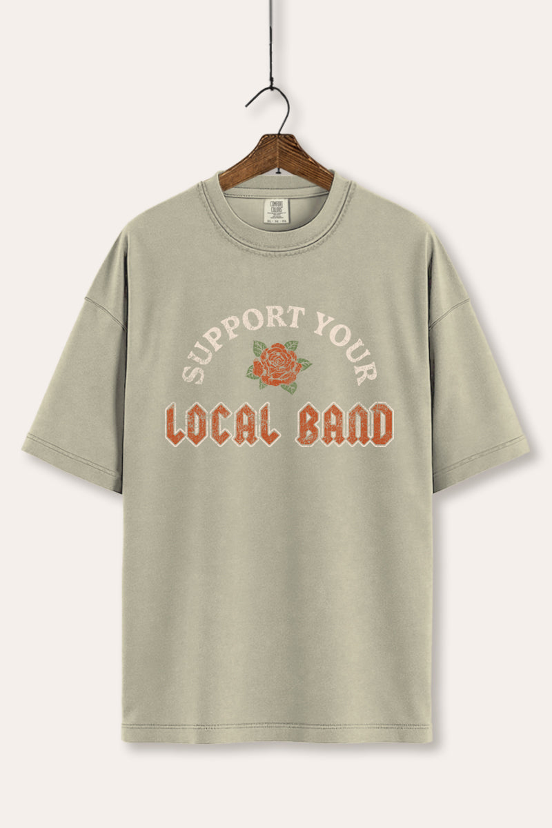 Support Your Local Band Rose Graphic Women's Comfort Tee