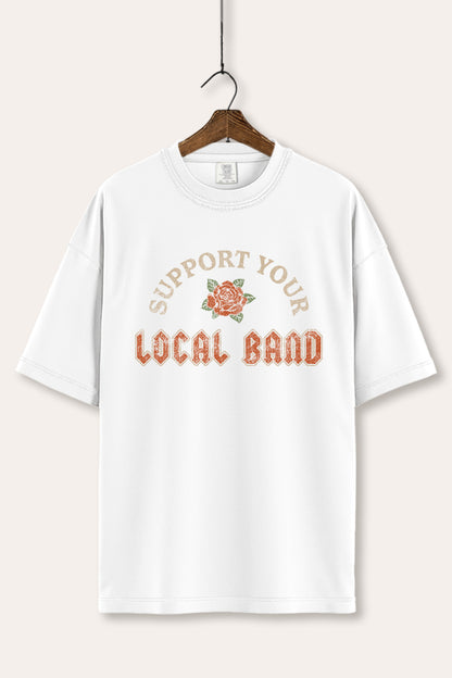 Support Your Local Band Rose Graphic Women's Comfort Tee