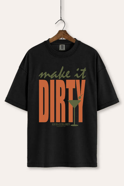 Make It Dirty Martini Graphic Women's Comfort Tee