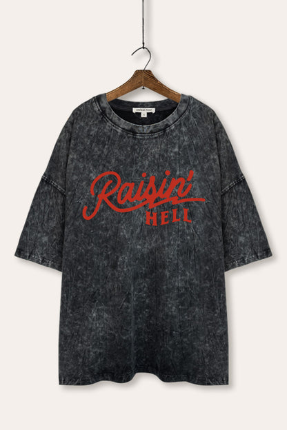 Raisin' Hell Retro Graphic Mineral Wash Oversized Tee