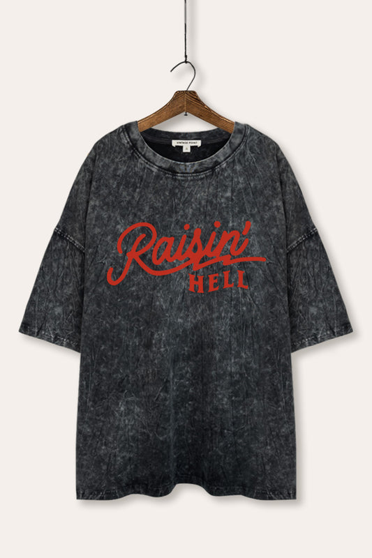 Raisin' Hell Retro Graphic Mineral Wash Oversized Tee