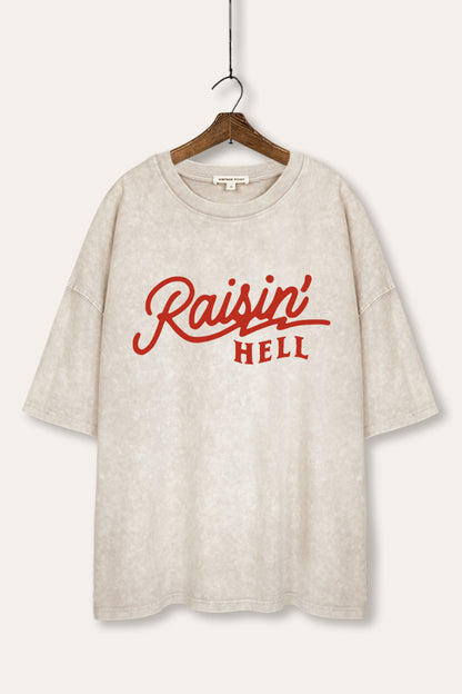 Raisin' Hell Retro Graphic Mineral Wash Oversized Tee