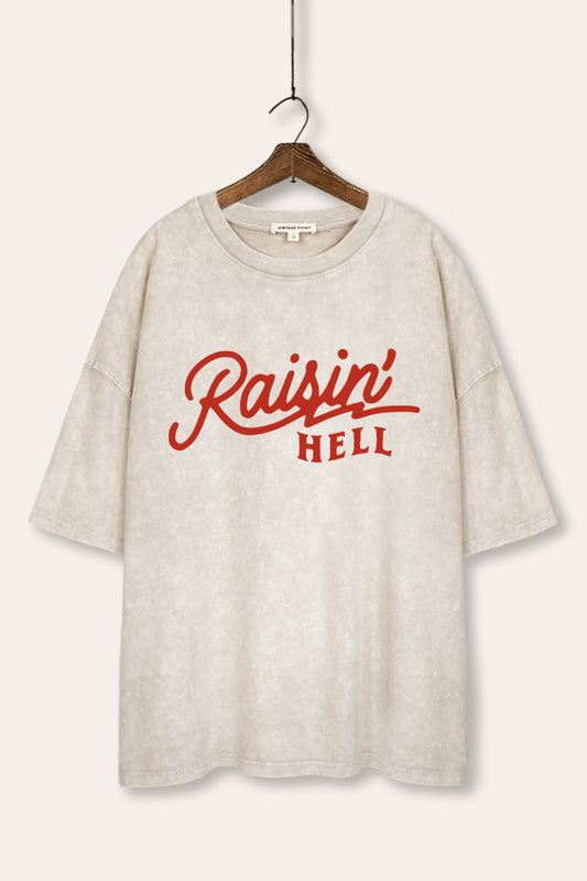 Raisin' Hell Retro Graphic Mineral Wash Oversized Tee