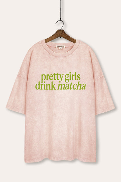 Pretty Girls Drink Matcha Graphic Mineral Wash Oversized Tee