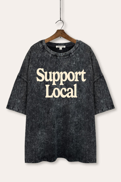 Support Local Graphic Mineral Wash Oversized Tee