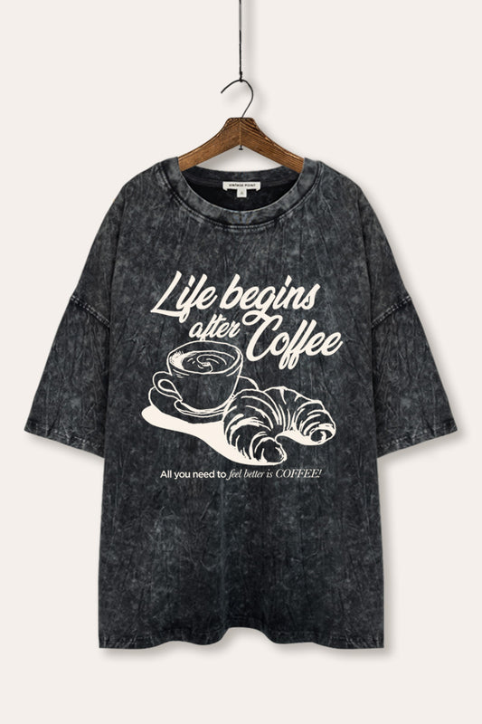 Life Begins After Coffee Graphic Mineral Wash Oversized Tee