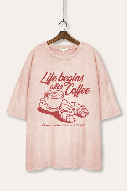 Life Begins After Coffee Graphic Mineral Wash Oversized Tee