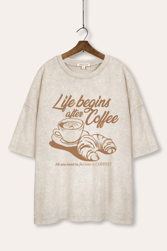 Life Begins After Coffee Graphic Mineral Wash Oversized Tee
