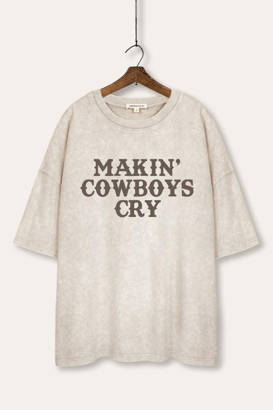 "makin' cowboys cry" graphic mineral wash oversized tee