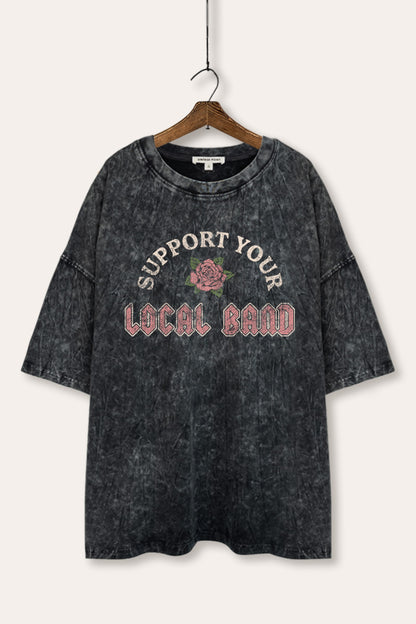 Support Your Local Band Rose Graphic Mineral Wash Oversized Tee