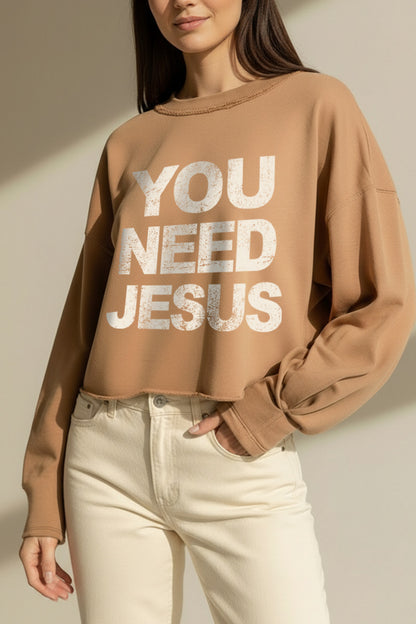 You Need Jesus Graphic Cropped Sweatshirt