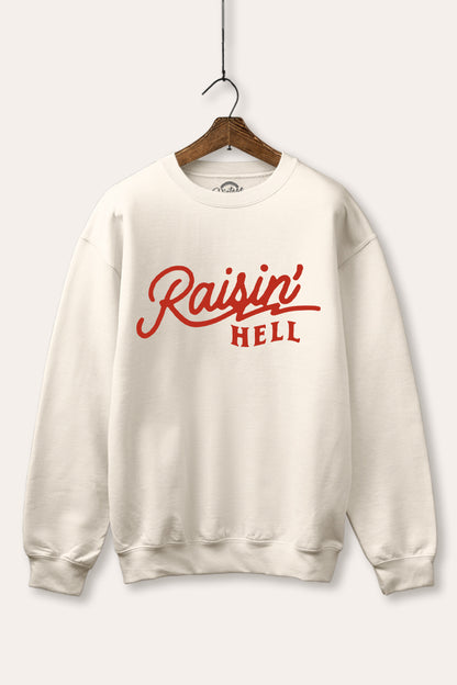 Raisin' Hell Retro Graphic Fleece Sweatshirt