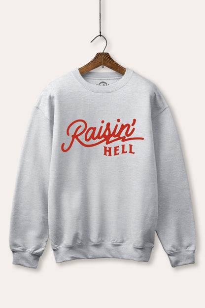 Raisin' Hell Retro Graphic Fleece Sweatshirt