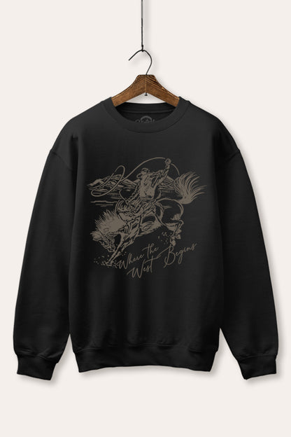 Where The West Begins Cowboy Graphic Fleece Sweatshirt