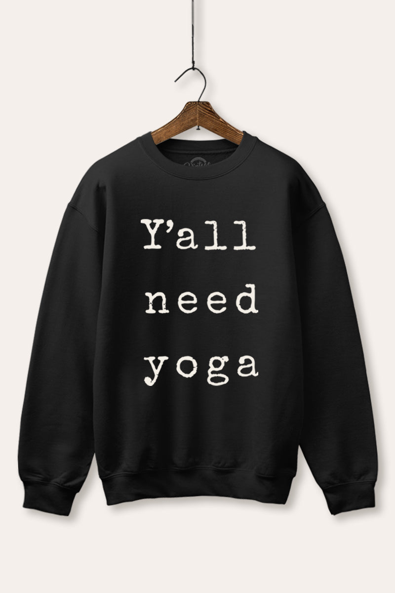 "y'all need yoga" graphic fleece sweatshirt