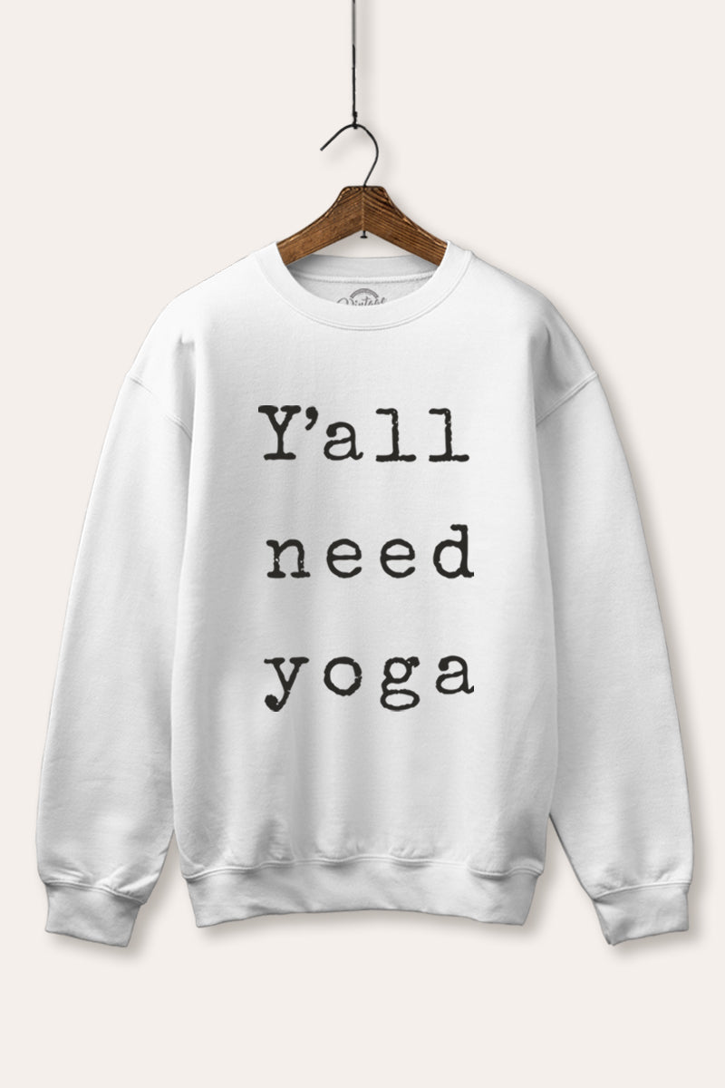 "y'all need yoga" graphic fleece sweatshirt