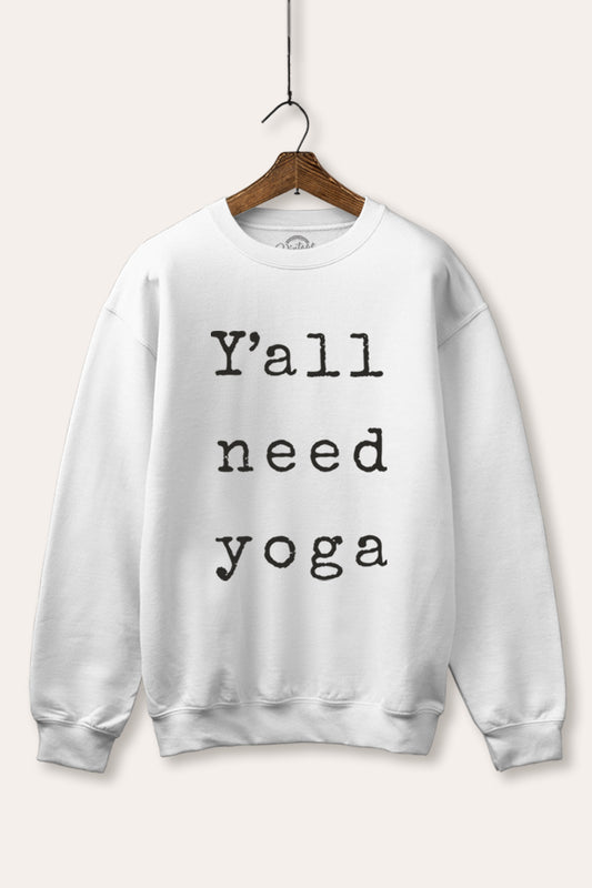 "y'all need yoga" graphic fleece sweatshirt