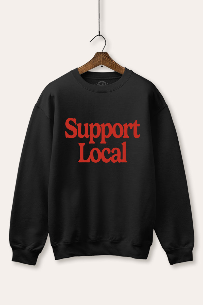 "support local" graphic fleece sweatshirt