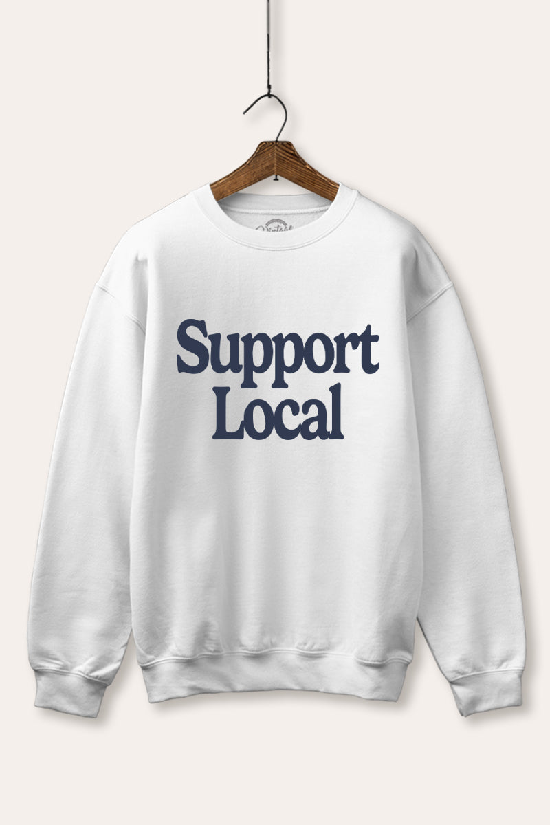 "support local" graphic fleece sweatshirt