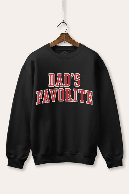 Dad's Favorite Typography Fleece Sweatshirt