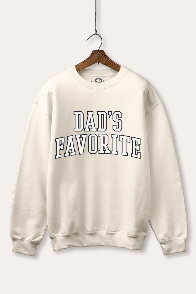 "dad's favorite" graphic fleece sweatshirt