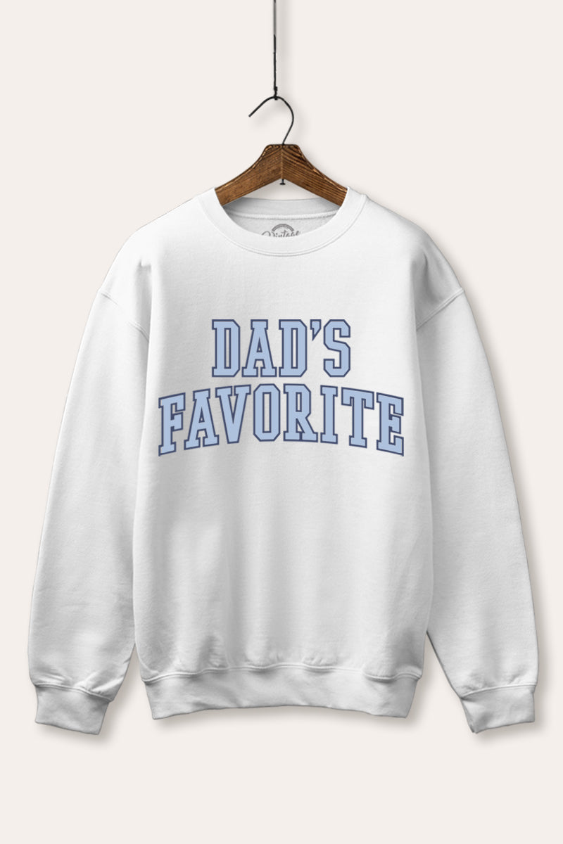 "dad's favorite" graphic fleece sweatshirt
