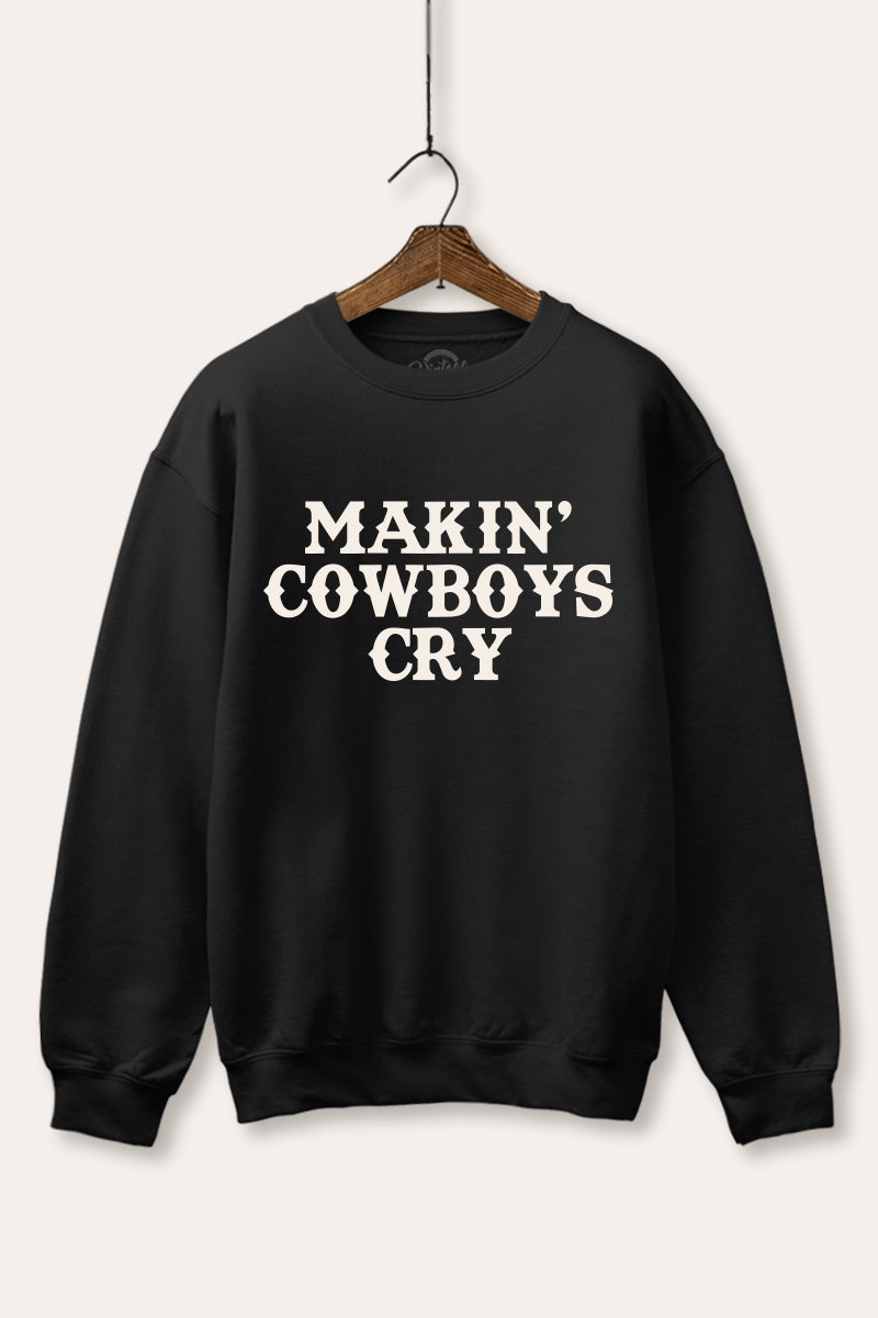 "makin' cowboys cry" graphic fleece sweatshirt