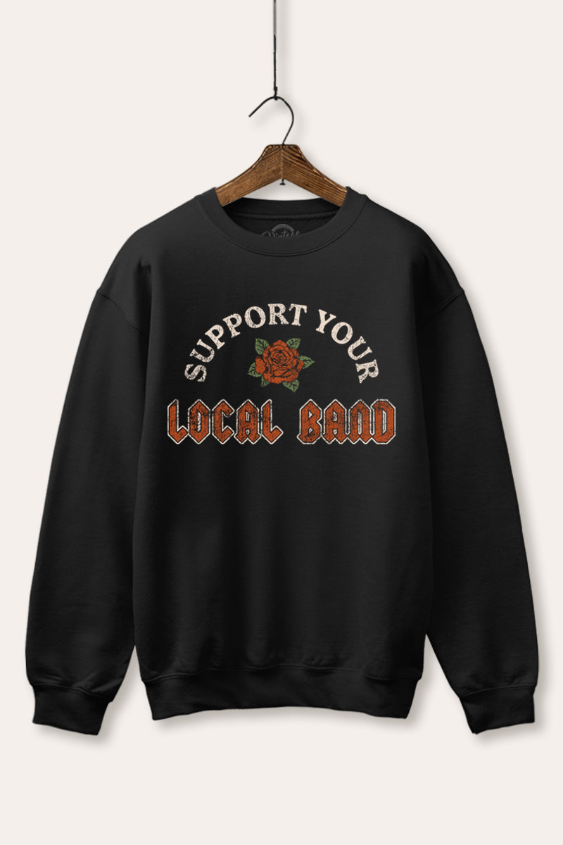 "support your local band" graphic fleece sweatshirt