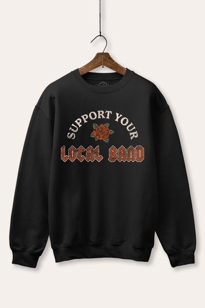 Support Your Local Band Rose Graphic Fleece Sweatshirt
