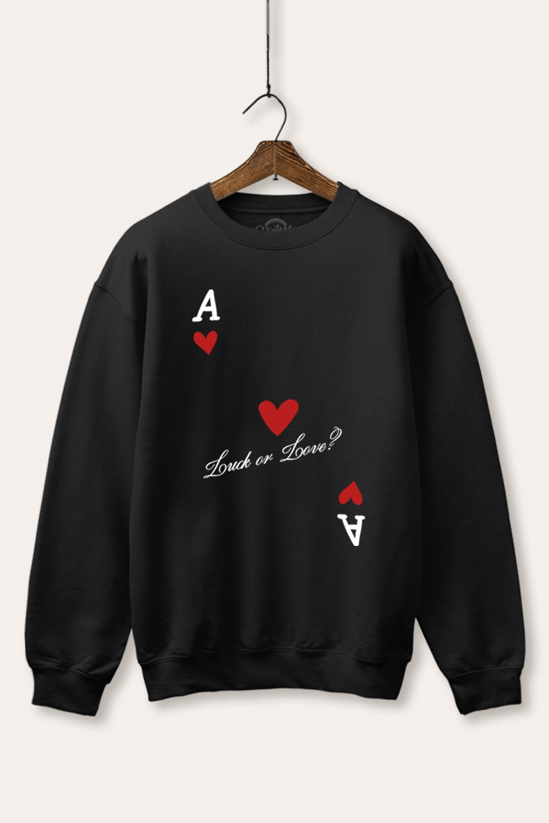 Ace Of Hearts "Luck Or Love?" Graphic Fleece Sweatshirt