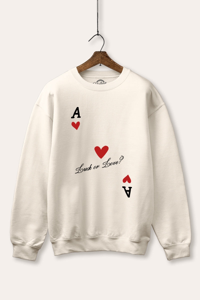 Ace Of Hearts "Luck Or Love?" Graphic Fleece Sweatshirt